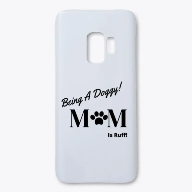 Doggy Mom Samsung Phone Case 